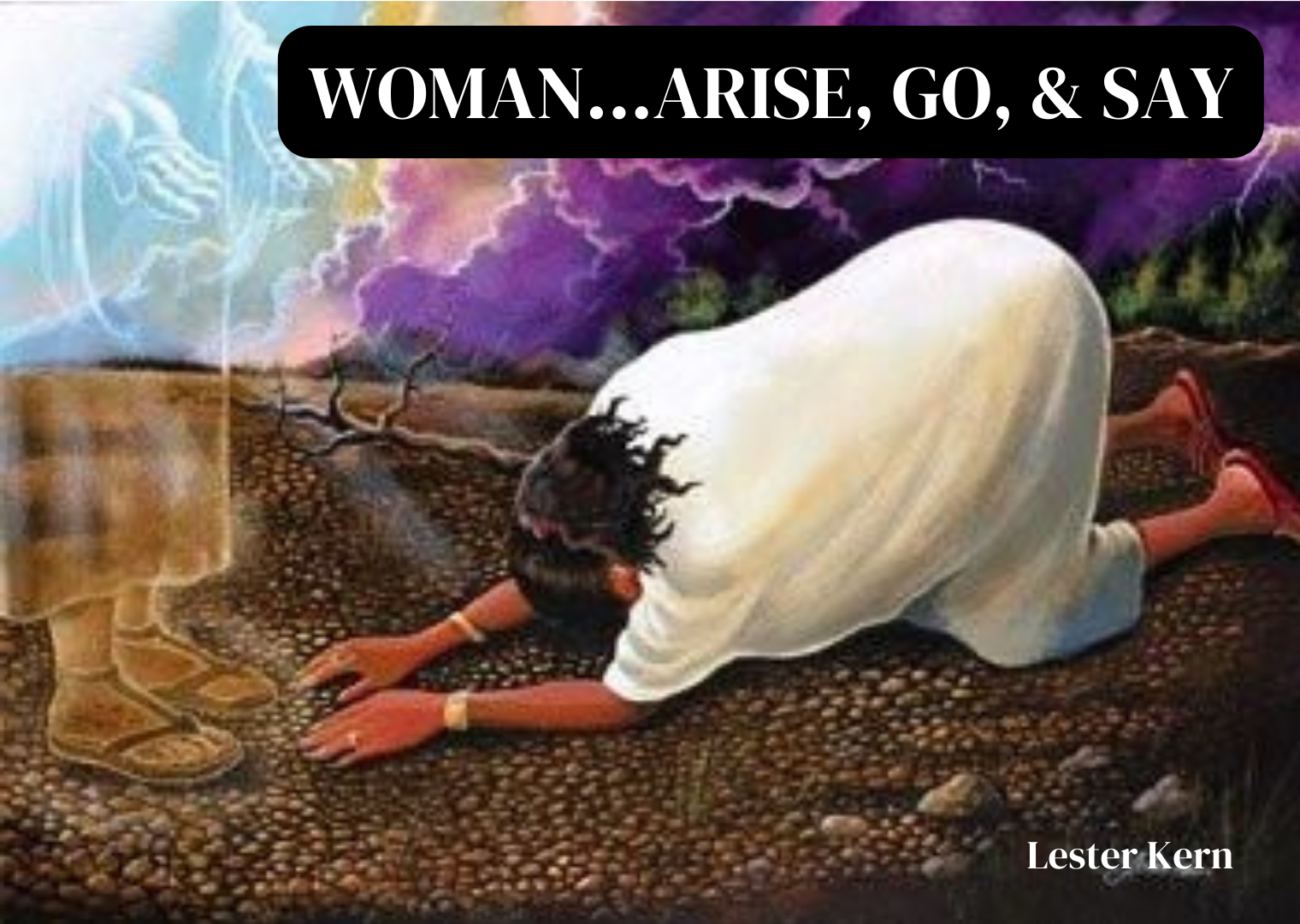 Woman Arise, Go & Say